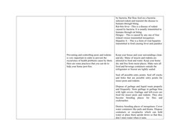 Preventing and controlling pests and rodents 
is very important in order to prevent the 
occurrence of health problems cause