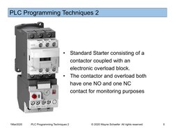 PLC Programming Techniques 2
1Mar2020
PLC Programming Techniques 2                              © 2020 Wayne Schaefer  All ri