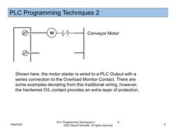 PLC Programming Techniques 2
1Mar2020
PLC Programming Techniques 2                              © 
2020 Wayne Schaefer  All r