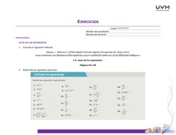 EJERCICIOS   
 
 Fecha:**/**/**** 
Nombre del estudiante: 
Nombre del docente: 
Instrucciones: 
LEYES DE LOS EXPONENTES