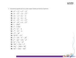  
 
 
2. Desarrolla los siguientes ejercicios usando cualquier método para factorizar el polinomio: 
 
