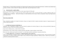Pasarán 6 niños y se colocaran detrás de cada figura, otro alumno lanzará un dado que tenga las mismas figuras del twister, y