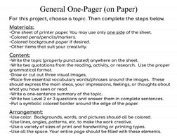 General One-Pager (on Paper)
For this project, choose a topic. Then complete the steps below.
Materials:.
~One sheet of print
