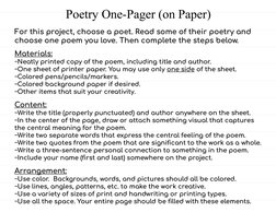 Poetry One-Pager (on Paper)
For this project, choose a poet. Read some of their poetry and 
choose one poem you love. Then co