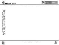 -------Cuaderno de acompañamiento Grupal--------
Registro visual:
Pegue acá, si puede algunas fotos o recuerdos del encuentro