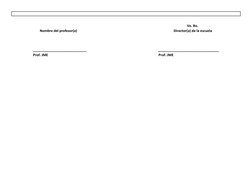 Vo. Bo.
Nombre del profesor(a)