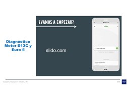 Competence Development – Volvo Group Perú
2020
Diagnóstico 
Motor D13C y 
Euro 5
