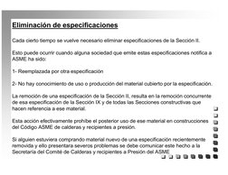 Eliminación de especificaciones
Cada cierto tiempo se vuelve necesario eliminar especificaciones de la Sección II.
Esto puede