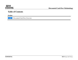 Discounted Cash Flow Methodology
CONFIDENTIAL
DCF Primer 5467729.doc
Table of Contents
Section
1
Discounted Cash F