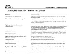 Discounted Cash Flow Methodology
CONFIDENTIAL
Draft of DCF Primer 5467729.doc, printed 1/25/2005 6:20 PM
6
Defining