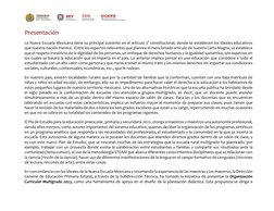 Presentación 
La Nueva Escuela Mexicana tiene su principal sustento en el artículo 3° constitucional, donde se establecen l