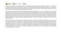 docentes que atienden de manera simultánea más de un grado escolar (especialmente unitarios), que además de considerar las