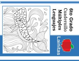 6to Grado
Cuadernillo
Múltiples
Lenguajes
