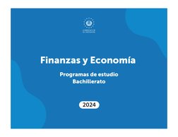 2024
Finanzas y Economía
Programas de estudio
Bachillerato