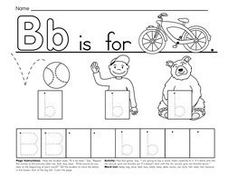 5
.
Page Instructions:  Help the student read, “B is for bike.” Say, ”Repeat 
the names of the pictures after me: ball, b