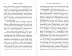 16 
KARL JASPERS 
tam-lhc os argumentos a favor da forma esférica do globo e 
da rotação cm rorno de si próprio ... •Isto é q