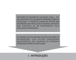 I.I.I.I.I. INTR
 INTR
 INTR
 INTR
 INTRODUÇÃO
ODUÇÃO
ODUÇÃO
ODUÇÃO
ODUÇÃO
EM RAZÃO DO SISTEMA DE VALIDAÇÃO (SIVALI – PP),
QUE