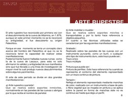 El arte rupestre fue reconocido por primera vez con 
el descubrimiento de la cueva de Altamira, en 1.879, 
aunque en este pri