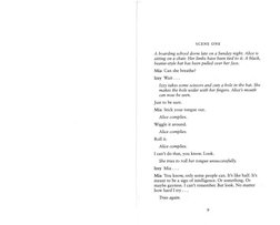 SCENE ONE 
A boarding school dorm late on a Sunday night. Alice is 
sitting on a chair. Her limbs have been tied to it. A bla