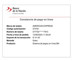 Constancia de pago en línea
Marca de tarjeta
AMERICAN EXPRESS
Código autorización
374761
Número de tarjeta
377752******7910
F