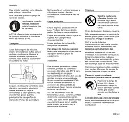 MS 361
brasileiro
4
Usar protetor auricular, como cápsulas 
para proteger os ouvidos.
Usar capacete quando há perigo de 
qued