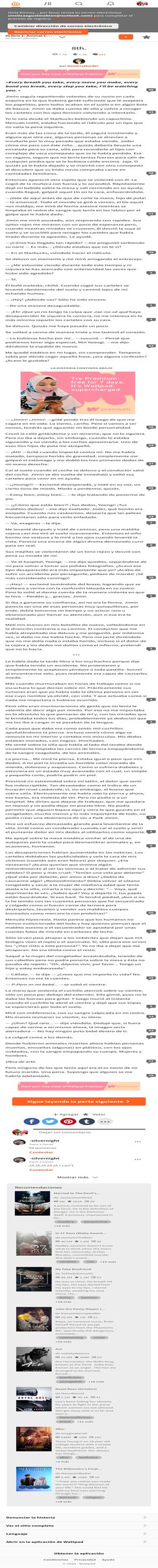 Sigue leyendo la parte siguiente !
!
Obtener la aplicación
Condiciones
Privacidad
Ayuda
© 2020 - Wattpad
#Libro 1: Animal C