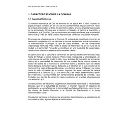 Plan de Desarrollo 2004 – 2008  Comuna 19 
1. CARACTERIZACIÓN DE LA COMUNA 
 
 
1.1  Aspectos Históricos 
 
La historia urban