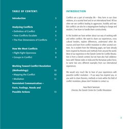 3
TABLE OF CONTENT:
Introduction 	
3
Analyzing Conflicts	
4
• Definition of Conflict	
4 
• How Conflicts Escalate	
5 
• The F