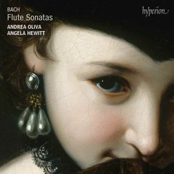BACH
Flute Sonatas
ANDREA OLIVA
ANGELA HEWITT

