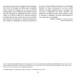 à la partie de clavecin dans l’Andante initial, thématique -
ment varié. Sa technique merveilleusement imaginative
permet à B