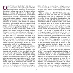 O
NE OF THE MOST DISTINCTIVE CHANGES in the
woodwind instrument family during the mid to late
Baroque period was the gradual