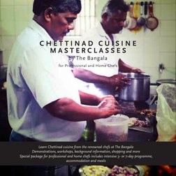 Learn Chettinad cuisine from the renowned chefs at The Bangala 
Demonstrations, workshops, background information, shopping a