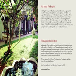 Your Stay at The Bangala
 
The heritage home stay at The Bangala offers a pleasant diversion to an elegant past with 
its tra