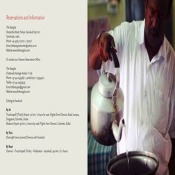 Reservations and Information
 
The Bangala
Devakottai Road, Senjai, Karaikudi 630 001
Tamilnadu, India
Phone +91 4565 220221