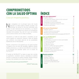 3
SOLUCIONES NUTRILITE™
N
os enorgullece ser la principal marca del mundo 
dedicada a la Salud Óptima. Nuestro fundador, Carl