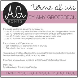 (mailto:teachingwithsillyfaces@gmail.com)terms of use
This single-use license allows the purchaser to:
• Use AG Fonts for an