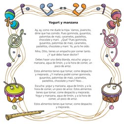 Ay, ay, como me duele la tripa. Vamos, jovencito, 
dime que has comido. Pues gominola, gusanitos, 
palomitas de maíz, caramel