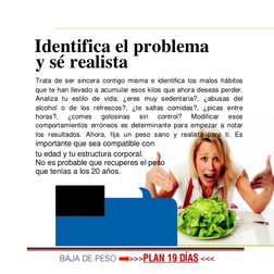 >>>
  (https://go.hotmart.com/I29150342I?ap=bd33)<<<        
 
    Identifica el problema 
y sé realista 
 
 
Trata de ser s