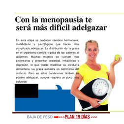 >>>
  (https://go.hotmart.com/I29150342I?ap=bd33)<<<        
 
 
 
       Con la menopausia te 
será más difícil adelgazar
