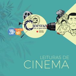 eis a questão
inem
a
EDIÇÃO
ONNLINE
LEITURAS DE 
CINEMA
