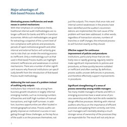 Eliminating process inefficiencies and weak-
nesses in control mechanisms
With their emphasis on compliance checks, 
traditio