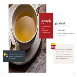 8
9
O melhor horário para consumo é: durante o 
dia, para pacientes com stress de trabalho e a 
noite, antes de dormir.
Chá r