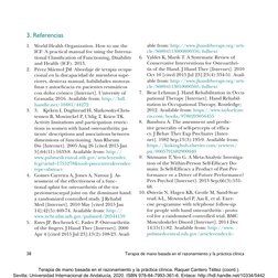 38	
Terapia de mano basada en el razonamiento y la práctica clínica
3. Referencias
1.	 World Health Organization. How to use
