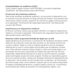Compatibilidad con audífonos (HAC)
Visita support.apple.com/es-es/HT202186 o consulta el apartado 
“Audífonos” del Manual del