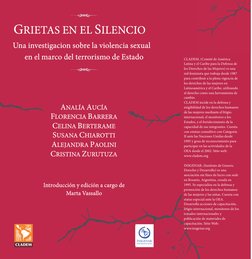 GRIETAS EN EL SILENCIO
Una investigacion sobre la violencia sexual 
en el marco del terrorismo de Estado
ANALÍA AUCÍA 
FLOREN