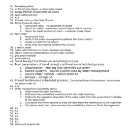 30. Processing status
31. in Processing status, a return order instead
32. Allow Partial Shipments of Lines
33. split fulfill