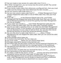 27.You can create a new version of a sales order only if it is in _____
28.In Order management, you can revise only the curre