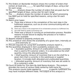 71.The Orders on Backorder Analysis shows the number of orders that 
contain at least one_______, for specified ranges of day
