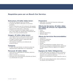 Financiero 
• Debe tener una situación financiera sólida para 
eventuales inversiones.
Oferta de Servicios. El taller debe 
s