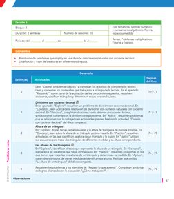 Lección 6
Bloque: 2
Ejes temáticos: Sentido numérico 
y pensamiento algebraico. Forma, 
espacio y medida
Duración: 2 semanas